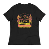 Pompeii Floor is Lava Championship Women's Signature Tee