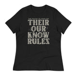 Their Our Know Rules Women's Signature Tee