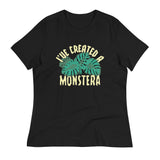 I've Created A Monstera Women's Signature Tee