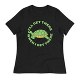 I'll Get There When I Get There Women's Signature Tee