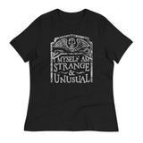 I Myself Am Strange And Unusual Women's Signature Tee
