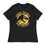 Check Yo'Self Before You Rex Yo'Self Women's Signature Tee