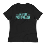 Amatuer Proorfreader Women's Signature Tee