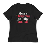 Merry Christmas Ya Filthy Animal Women's Signature Tee