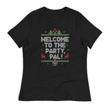 Welcome To The Party, Pal! Women's Signature Tee