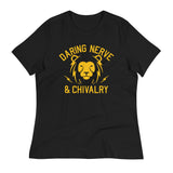 Daring, Nerve, And Chivalry Women's Signature Tee