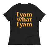 I Yam What I Yam Women's Signature Tee