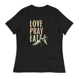 Love Pray Eat Women's Signature Tee