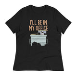 I'll Be In My Office Women's Signature Tee