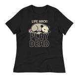Life Hack Play Dead Women's Signature Tee
