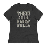 Their Our Know Rules Women's Signature Tee