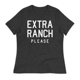 Extra Ranch Please Women's Signature Tee