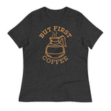 But First Coffee Women's Signature Tee