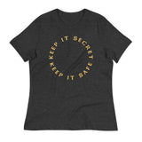 Keep It Secret Keep It Safe Women's Signature Tee