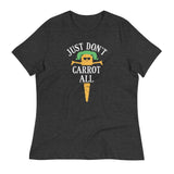 Just Don't Carrot All Women's Signature Tee