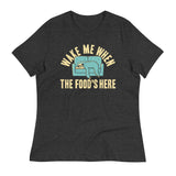Wake Me When The Food's Here Women's Signature Tee