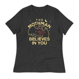 The Mothman Believes In You Women's Signature Tee