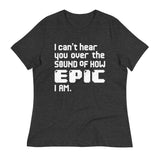 I Can't Hear You Women's Signature Tee