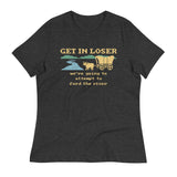 Get In Loser We're Going To Attempt To Ford The River Women's Signature Tee