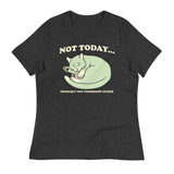 Not Today Probably Not Tomorrow Either Women's Signature Tee
