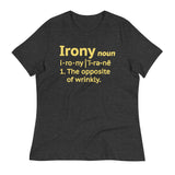 Irony Definition Women's Signature Tee
