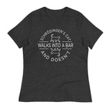 Schrodinger's Cat Walks Into A Bar Women's Signature Tee