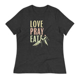 Love Pray Eat Women's Signature Tee