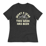 What A Year This Week Has Been Women's Signature Tee