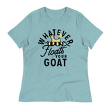 Whatever Floats Your Goat Women's Signature Tee