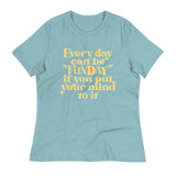 Every Day Can Be Funday Women's Signature Tee
