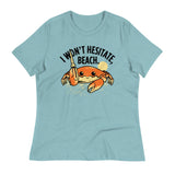 I Won't Hesitate, Beach Women's Signature Tee