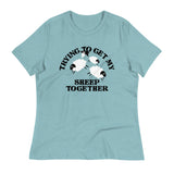 Trying To Get My Sheep Together Women's Signature Tee