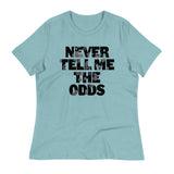 Never Tell Me The Odds Women's Signature Tee