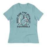 Who Run The World? Squirrels Women's Signature Tee