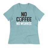 No Coffee No Workee Women's Signature Tee