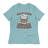 No Talkie Before Coffee! Women's Signature Tee