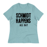 Schmidt Happens All Day Women's Signature Tee