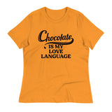 Chocolate Is My Love Language Women's Signature Tee
