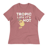 Tropic Like It's Hot Women's Signature Tee