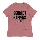 Schmidt Happens All Day Women's Signature Tee