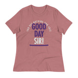 Good Day Sir! Women's Signature Tee