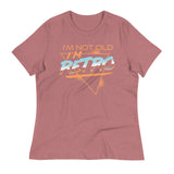 I'm Not Old I'm Retro Women's Signature Tee
