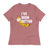 I've Been Better Women's Signature Tee