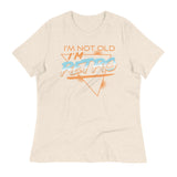 I'm Not Old I'm Retro Women's Signature Tee