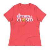 The Kitchen Is Closed Women's Signature Tee