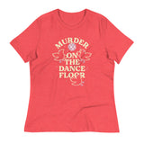 Murder On The Dance Floor Women's Signature Tee