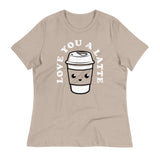 Love You A Latte Women's Signature Tee