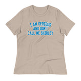 I Am Serious, And Don't Call Me Shirley Women's Signature Tee