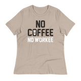 No Coffee No Workee Women's Signature Tee
