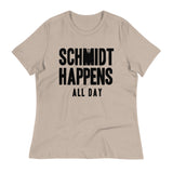 Schmidt Happens All Day Women's Signature Tee